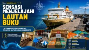 Sensasi Menjelajahi Lautan Buku: Liputan Khusus Pameran Buku Terapung di Atas Kapal Doulos Hope